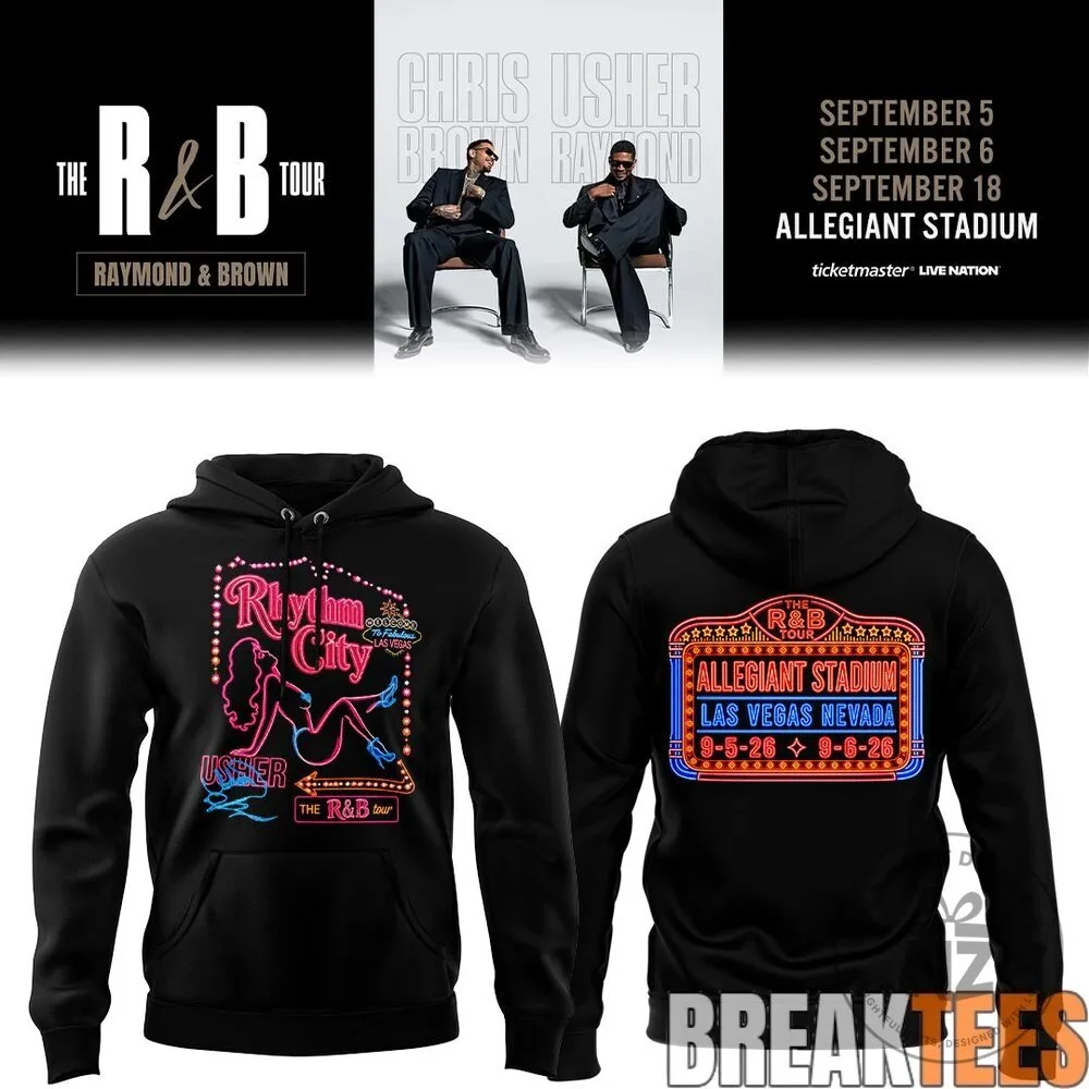 Usher and Chris Brown The R&B Tour Allegiant Stadium Las Vegas Nevada Hoodie