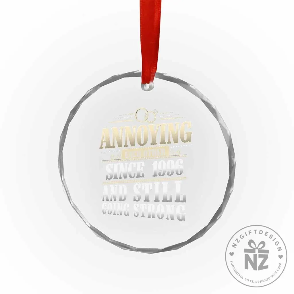 Funny 30th Wedding Anniversary Crystal Glass Ornament Annoying Each Other Since 1996 10 Funny 30th Wedding Anniversary Crystal Glass Ornament Annoying Each Other Since 1996